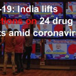 India lifts restrictions on 24 drug exports amid coronavirus.